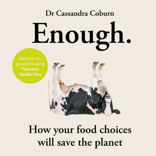 Book cover of Enough: How your food choices will save the planet