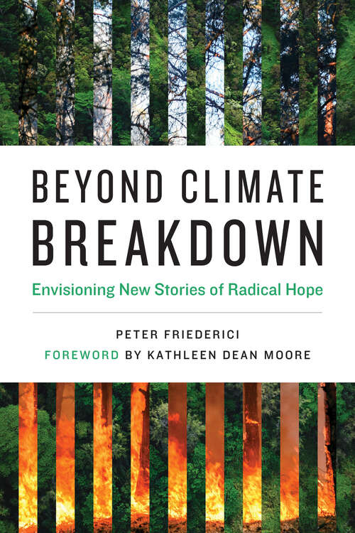 Book cover of Beyond Climate Breakdown: Envisioning New Stories of Radical Hope (One Planet)