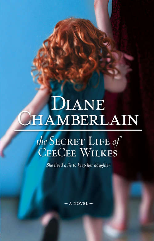 Book cover of The Secret Life of CeeCee Wilkes
