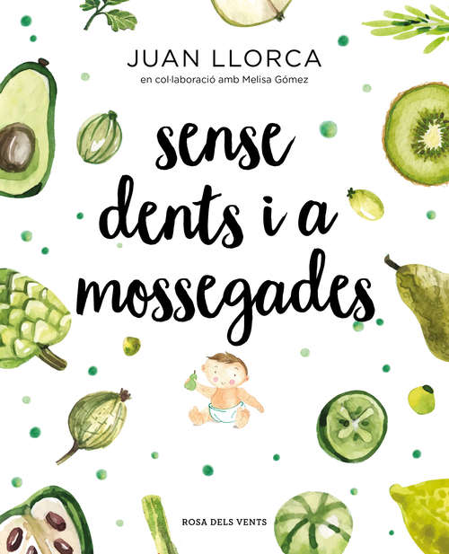 Book cover of Sense dents i a mossegades