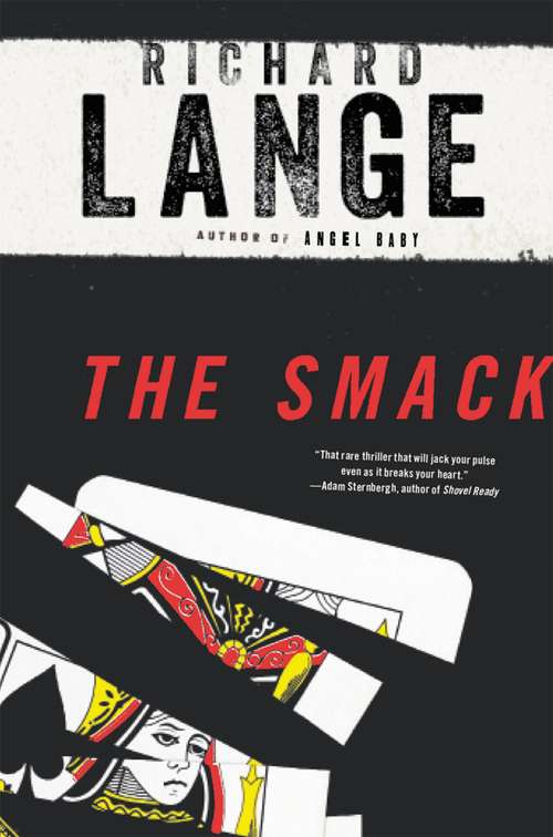 The Smack: A Novel