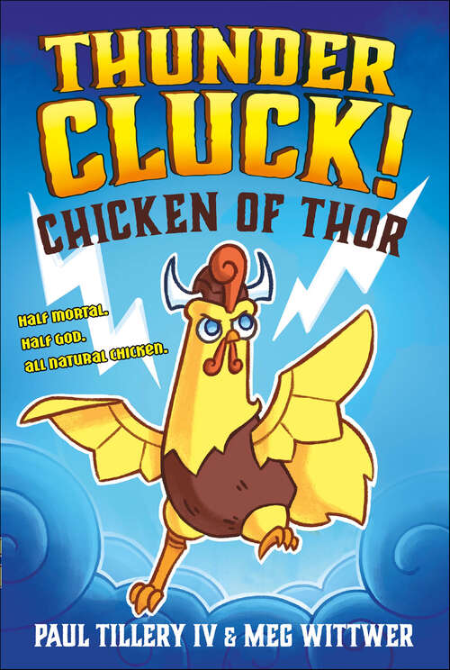 Book cover of Thundercluck!: Chicken of Thor (Thundercluck!)