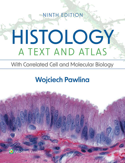 Book cover of Histology: With Correlated Cell and Molecular Biology