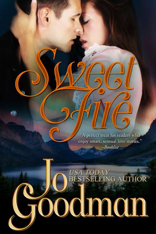 Book cover of Sweet Fire (Author's Cut Edition): Historical Romance