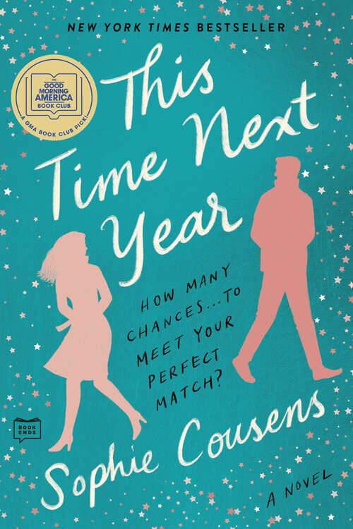 Book cover of This Time Next Year: A GMA Book Club Pick (A Novel)