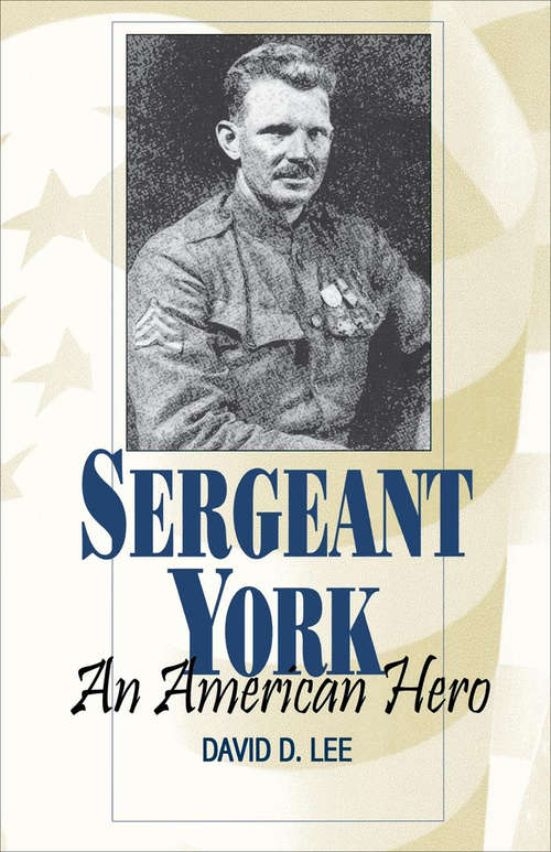 Book cover of Sergeant York: An American Hero