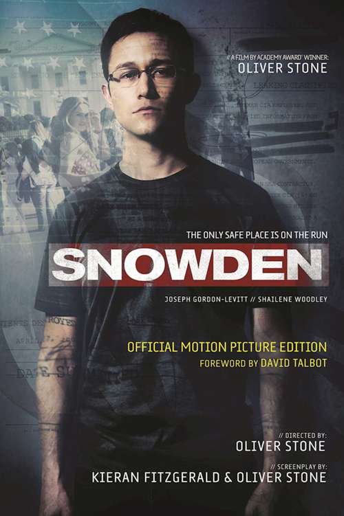 Book cover of Snowden: Official Motion Picture Edition (Official Motion Picture Edition)