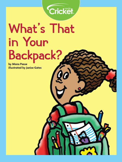Book cover of What's That in Your Backpack?