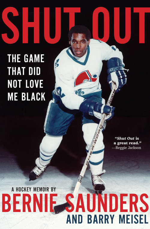 Book cover of Shut Out: The Game That Did Not Love Me Black