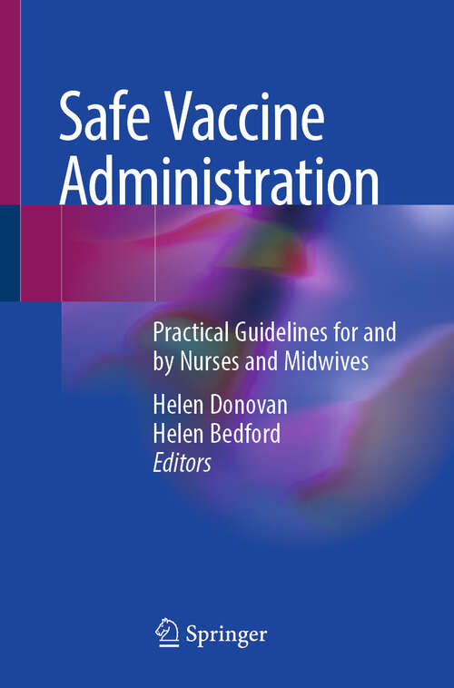 Book cover of Safe Vaccine Administration: Practical Guidelines for and by Nurses and Midwives