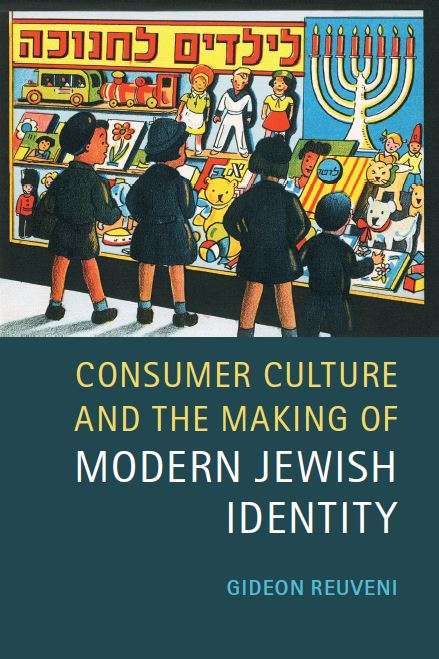 Book cover of Consumer Culture and the Making of Modern Jewish Identity