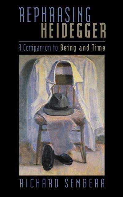 Book cover of Rephrasing Heidegger: A Companion to 'Being and Time' (Philosophica)