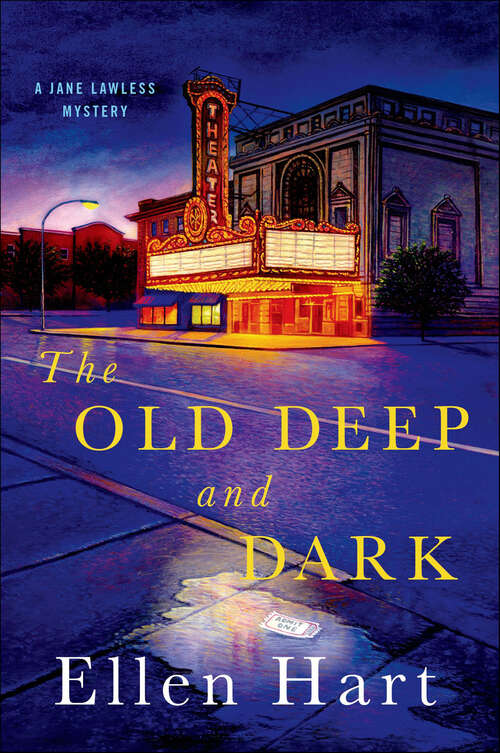 Book cover of The Old Deep and Dark (Jane Lawless Mysteries Series)