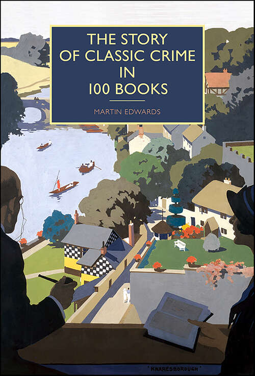 Book cover of The Story of Classic Crime in 100 Books