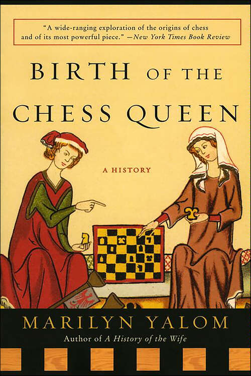 Book cover of Birth of the Chess Queen: A History