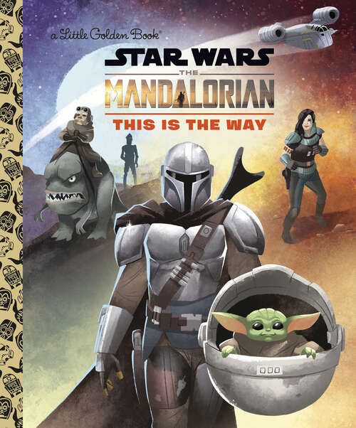 Book cover of This Is the Way (Little Golden Book)