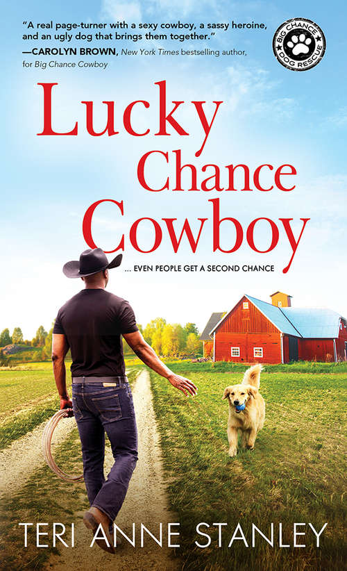 Lucky Chance Cowboy (Big Chance Dog Rescue #2)