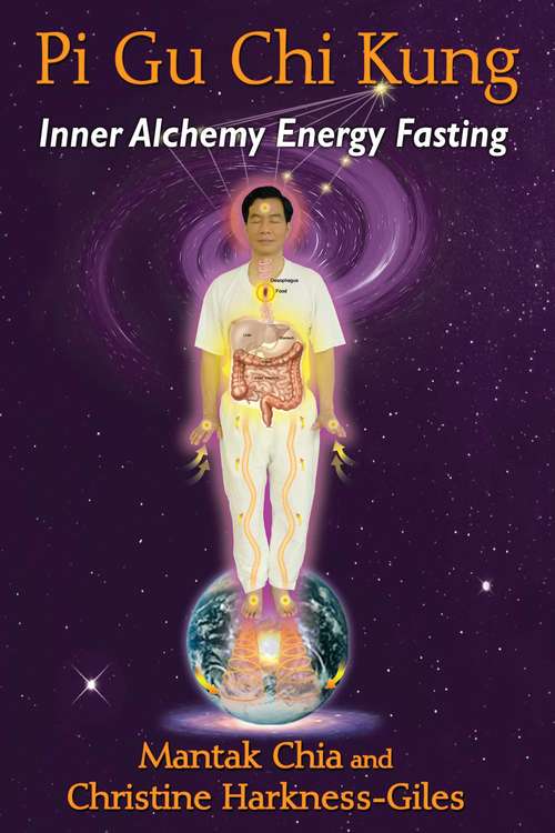 Book cover of Pi Gu Chi Kung: Inner Alchemy Energy Fasting