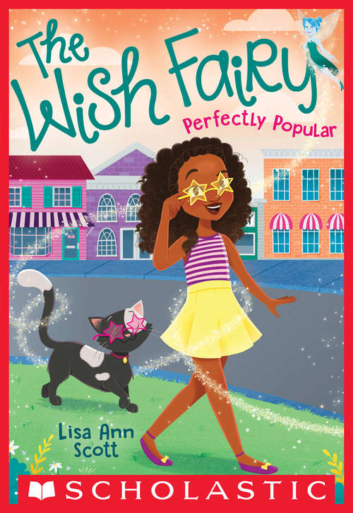 Book cover of Perfectly Popular (The Wish Fairy #3)