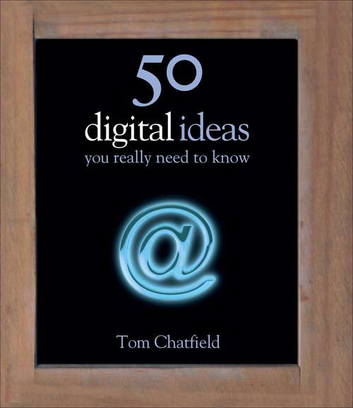 Book cover of 50 Digital Ideas You Really Need to Know