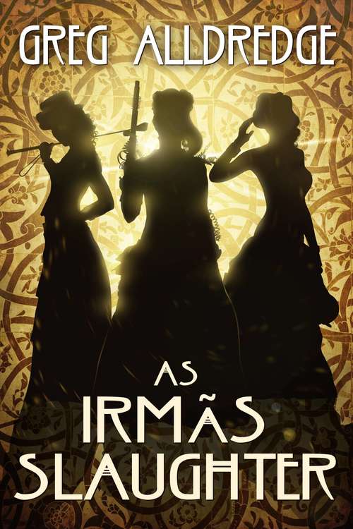 Book cover of As Irmãs Slaughter (Uma Mini Aventura de Brandywine #1)
