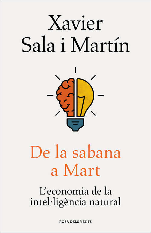 Book cover of De la sabana a Mart: L'economia de la intel·ligència natural