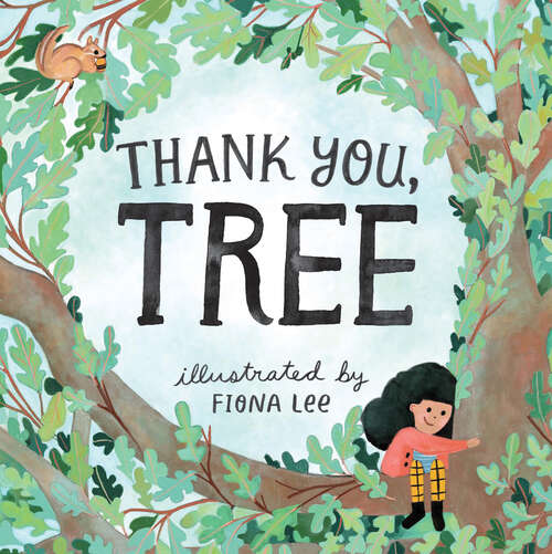 Book cover of Thank You, Tree: A Board Book