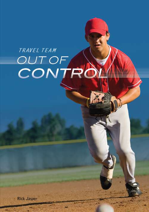 Book cover of Out of Control (Travel Team)