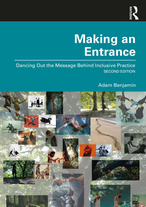 Book cover of Making an Entrance: Dancing Out the Message Behind Inclusive Practice (2)