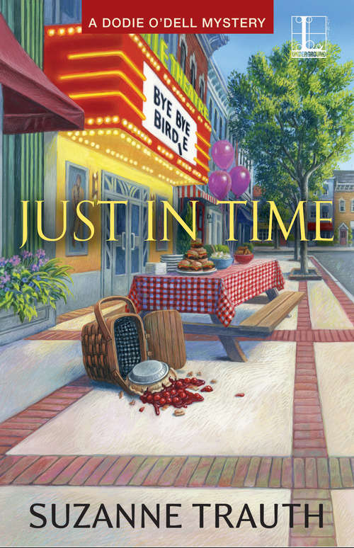 Book cover of Just in Time (A Dodie O'Dell Mystery #4)