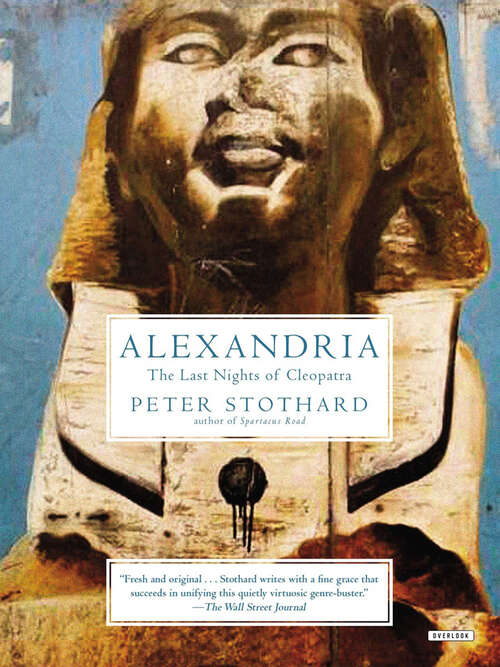 Book cover of Alexandria: The Last Nights of Cleopatra