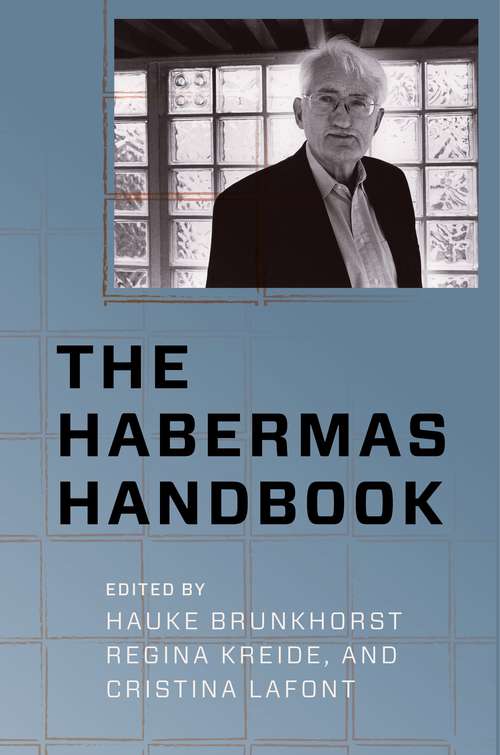Book cover of The Habermas Handbook (New Directions in Critical Theory #40)