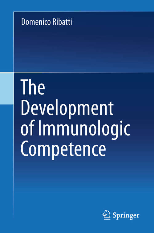 Book cover of The Development of Immunologic Competence