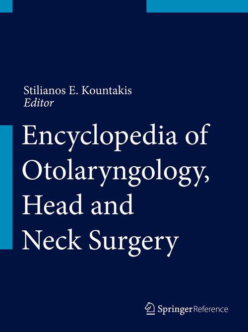 Book cover of Encyclopedia of Otolaryngology, Head and Neck Surgery