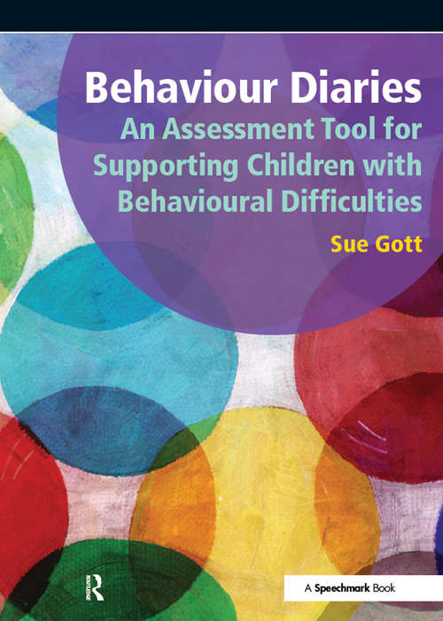 Book cover of Behaviour Diaries: An Assessment Tool for Supporting Children with Behavioural Difficulties