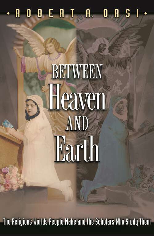 Book cover of Between Heaven and Earth