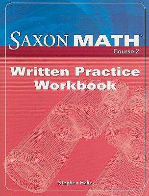 Saxon Math Course 2: Written Practice Workbook