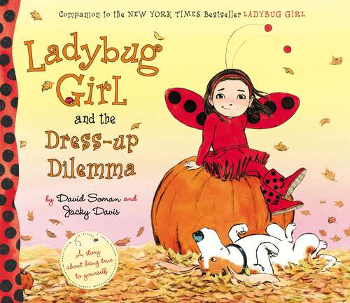 Ladybug Girl and the Dress-up Dilemma (Ladybug Girl)