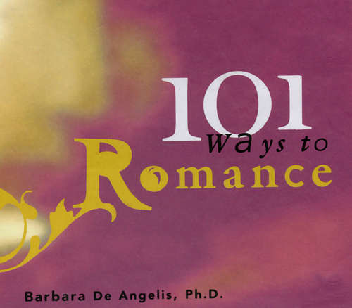 Book cover of 101 Ways to Romance