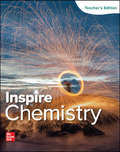 Inspire Science  Chemistry: G9-12