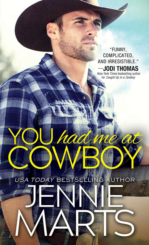 Book cover of You Had Me at Cowboy (Cowboys of Creedence #2)