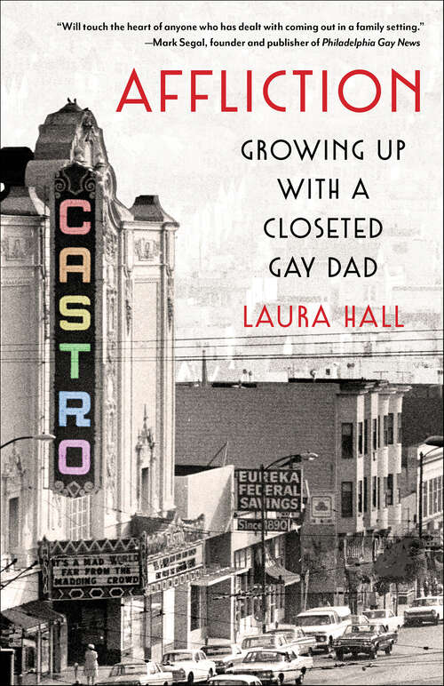 Book cover of Affliction: Growing Up With a Closeted Gay Dad
