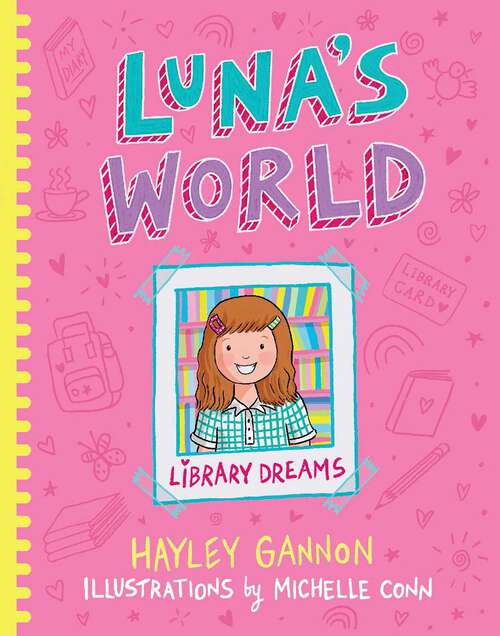 Book cover of Luna's World #1 Library Dreams