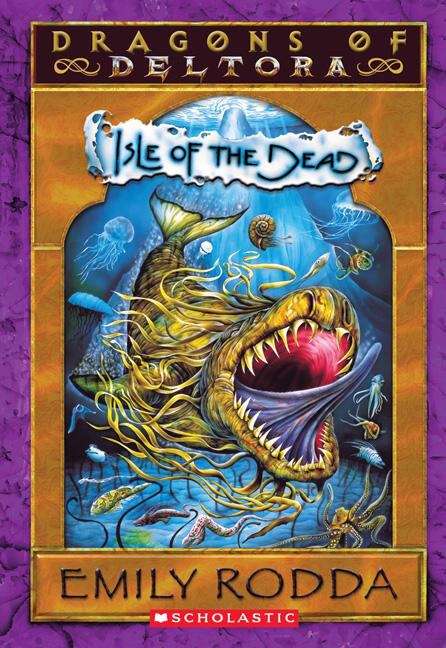 Book cover of Isle of the Dead (Dragons of Deltora #3)