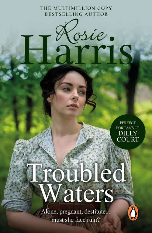 Book cover of Troubled Waters: a dramatic and page-turning Welsh saga from much-loved and bestselling author Rosie Harris