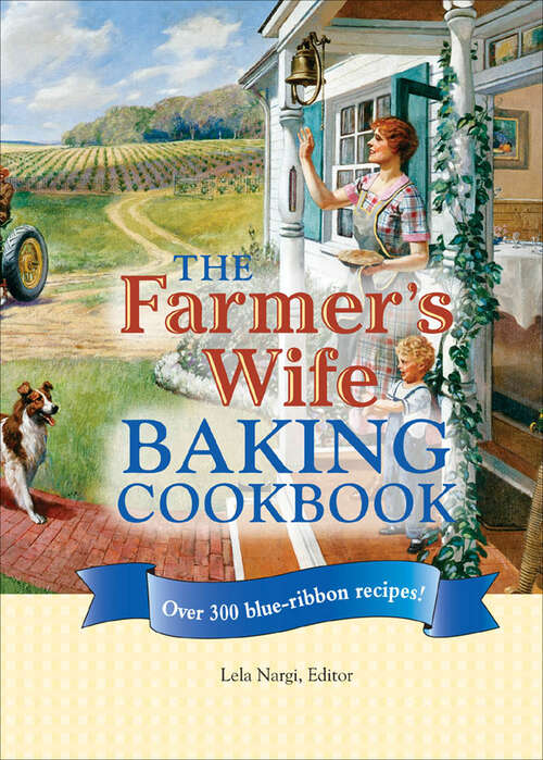Book cover of The Farmer's Wife Baking Cookbook