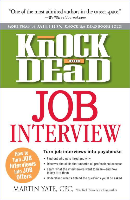 Book cover of Knock 'em Dead Job Interview: How to Turn Job Interviews Into Job Offers