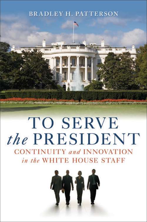 Book cover of To Serve the President