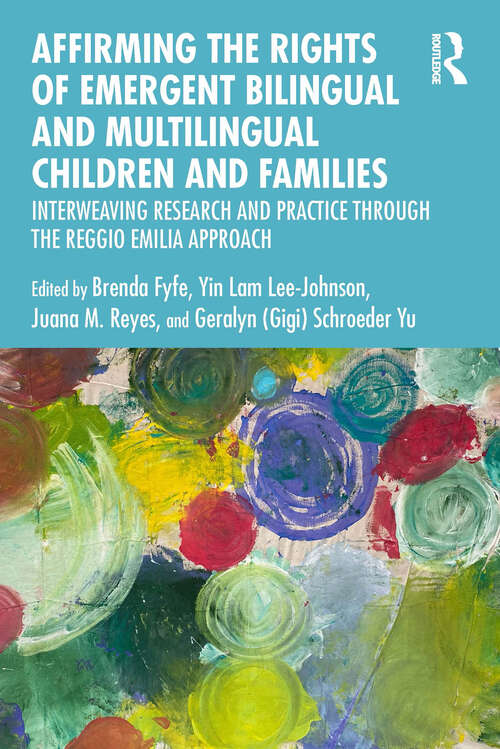Cover image of Affirming the Rights of Emergent Bilingual and Multilingual Children and Families