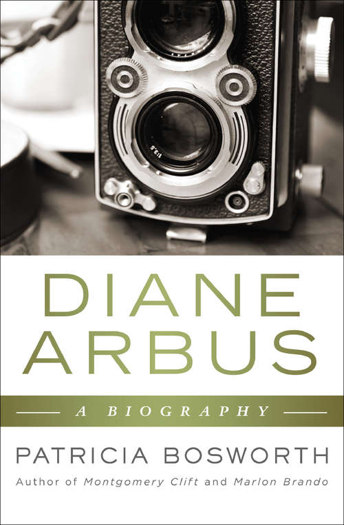 Book cover of Diane Arbus: A Biography